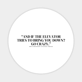 “Let's Go Crazy” — Prince & The Revolution Let’s Go Crazy Lyric Design Magnet